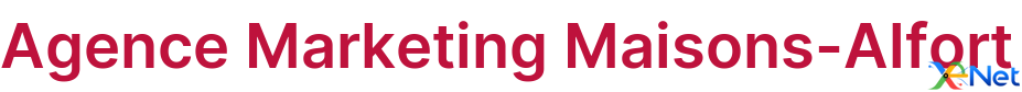 Agence Marketing Maisons-Alfort